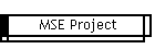 MSE Project